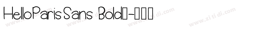 HelloParisSans Bold字字体转换
